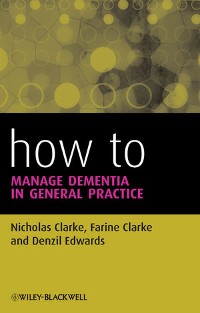 Cover How to Manage Dementia in General Practice