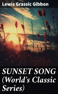 Cover SUNSET SONG (World's Classic Series)
