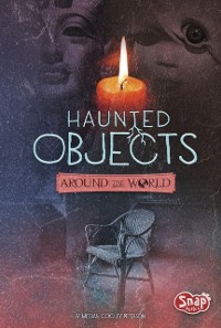 Cover Haunted Objects From Around the World