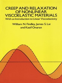 Cover Creep and Relaxation of Nonlinear Viscoelastic Materials
