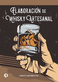 Cover Elaboración de Whisky Artesanal