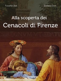 Cover Alla scoperta dei Cenacoli di Firenze