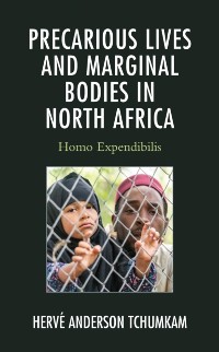 Cover Precarious Lives and Marginal Bodies in North Africa