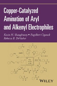 Cover Copper-Catalyzed Amination of Aryl and Alkenyl Electrophiles