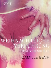 Cover Weihnachtliche Verführung: Erotische Novelle