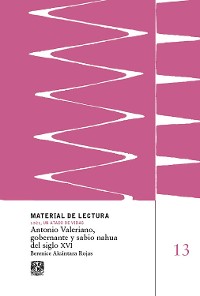Cover Antonio Valeriano, gobernante y sabio nahua del siglo XVI