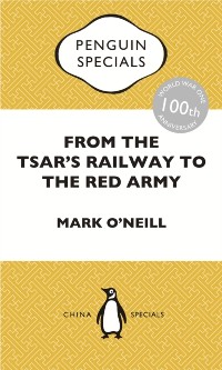 Cover From the Tsar's Railway to the Red Army