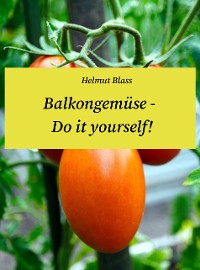 Cover Balkongemüse - Do it yourself!