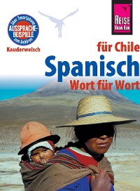 Cover Spanisch für Chile - Wort für Wort: Kauderwelsch-Sprachführer von Reise Know-How