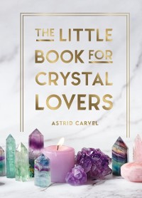 Cover Little Book for Crystal Lovers