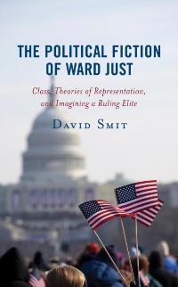 Cover Political Fiction of Ward Just