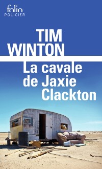 Cover La cavale de Jaxie Clackton