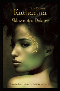 Cover Katharina - Sklavin der Dakurr