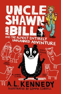 Cover Uncle Shawn and Bill and the Almost Entirely Unplanned Adventure