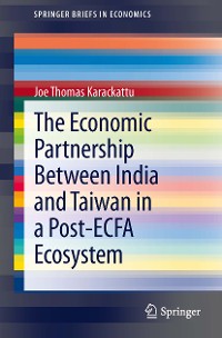 Cover The Economic Partnership Between India and Taiwan in a Post-ECFA Ecosystem