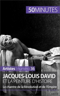 Cover Jacques-Louis David et la peinture d'histoire