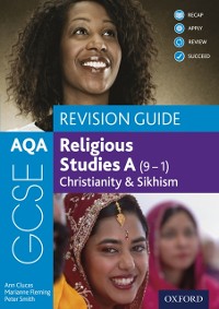 Cover AQA GCSE Religious Studies A (9-1): Christianity & Sikhism Revision Guide