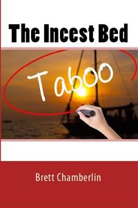 Cover The Incest Bed: Taboo Erotica