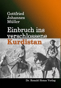 Cover Einbruch ins verschlossene Kurdistan