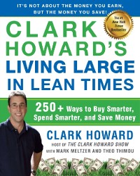 Cover Clark Howard's Living Large in Lean Times