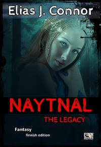Cover Naytnal - The legacy (finnish version)