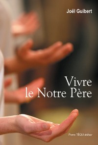 Cover Vivre le Notre Père