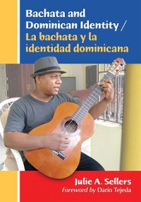 Cover Bachata and Dominican Identity / La bachata y la identidad dominicana