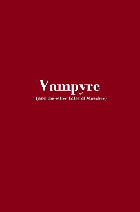 Cover Vampyre (and the other Tales of Macabre)