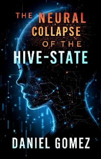 Cover The Neural Collapse of the Hive-State