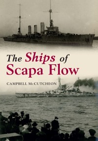 Cover Ships of Scapa Flow
