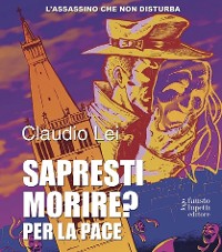 Cover Sapresti morire? Per lapace