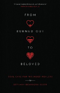Cover From Burned Out to Beloved