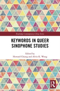 Cover Keywords in Queer Sinophone Studies