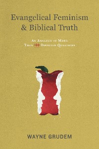 Cover Evangelical Feminism and Biblical Truth