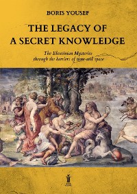Cover The legacy of a secret knowledge
