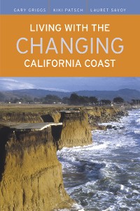 Cover Living with the Changing California Coast