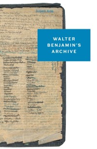 Cover Walter Benjamin's Archive