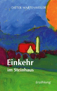 Cover Einkehr im Steinhaus