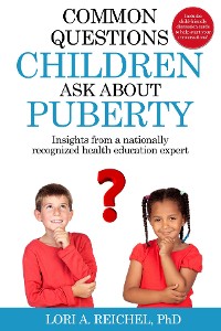 Cover Common Questions Children Ask About Puberty