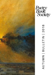 Cover Poetry Book Society Autumn 2018 Bulletin