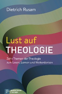 Cover Lust auf Theologie