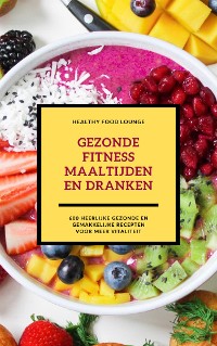 Cover Gezonde Fitness Maaltijden En Dranken (Fitness Kookboek)