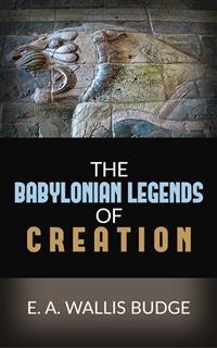 Cover The Babylonian Legends Of Creation