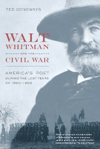 Cover Walt Whitman and the Civil War