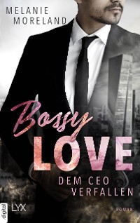 Cover Bossy Love - Dem CEO verfallen