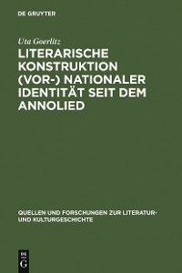 Cover Literarische Konstruktion (vor-) nationaler Identität seit dem Annolied