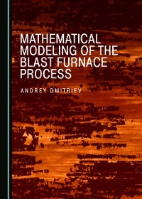 Cover Mathematical Modeling of the Blast Furnace Process