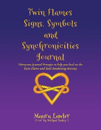 Cover Twin Flames Signs, Symbols and Synchronicities