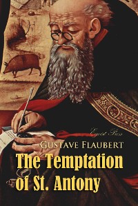 Cover The Temptation of St. Antony: A Revelation of the Soul