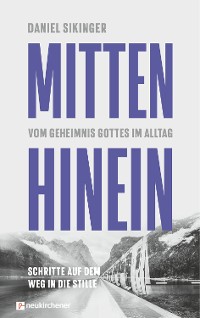 Cover Mitten hinein